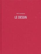 Couverture du livre « Le dessin ; arts et techniques » de Marie-Noel De Gary aux éditions Massin