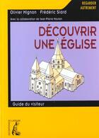 Couverture du livre « Découvrir une église » de Mignon aux éditions Editions De L'atelier