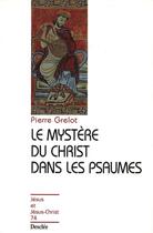 Couverture du livre « Le mystère du Christ dans les psaumes » de Pierre Grelot aux éditions Mame-desclee