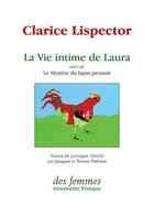 Couverture du livre « La vie intime de Laura ; le mystère du lapin pensant » de Clarice Lispector aux éditions Des Femmes