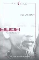 Couverture du livre « Ho Chi Minh » de Pierre Brocheux aux éditions Presses De Sciences Po