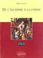 Couverture du livre « De l'alchimie à la chimie t.8 » de Olivier Lafont aux éditions Ellipses