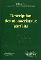 Couverture du livre « Description des monocristaux parfaits » de Berland/Galy aux éditions Ellipses