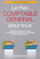 Couverture du livre « Le plan comptable general pour tous » de Vincent Allard aux éditions De Vecchi