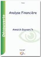 Couverture du livre « Analyse financière » de Annaick Guyvarc'H aux éditions E-theque