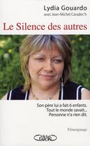 Couverture du livre « Le silence des autres » de Lydia Gouardo aux éditions Michel Lafon