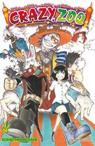 Couverture du livre « Crazy zoo t.4 » de Kohei Horikoshi aux éditions Delcourt