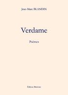Couverture du livre « Verdame » de Jean-Marc Blandin aux éditions Benevent