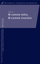 Couverture du livre « M comme mere, m comme monstre » de Loriaux S &Coll aux éditions Universite De Bruxelles