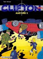 Couverture du livre « Clifton T.4 ; alias lord X » de Bob De Groot et Turk aux éditions Lombard