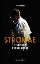 Couverture du livre « Stromae : les dessous d'un phénomène » de Thierry Coljon aux éditions Mardaga Pierre