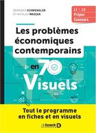 Couverture du livre « Problèmes économiques contemporains en visuels : Licences 1 et 2, prépas... » de Bernard Schwengler aux éditions De Boeck Superieur