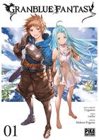 Couverture du livre « Granblue fantasy Tome 1 » de Makoto Fugetsu et Cocho aux éditions Pika
