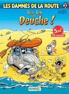 Couverture du livre « Les damnés de la route T.5 ; sea, sex and deuche » de Achde aux éditions Bamboo