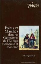 Couverture du livre « Foires et marches dans les campagnes de l'europe medievale et moderne » de Cursente B aux éditions Pu Du Midi