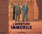 Couverture du livre « Autour de Blake et Mortimer Tome 5 : l'aventure immobile » de Didier Convard et Andre Juillard aux éditions Blake Et Mortimer