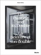 Couverture du livre « La peinture et son double » de Stephan Balleux aux éditions Racine