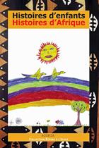 Couverture du livre « Histoires d'enfants, histoires d'Afrique » de  aux éditions Acoria