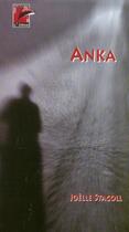 Couverture du livre « Anka » de Joelle Stagoll aux éditions L'hebe