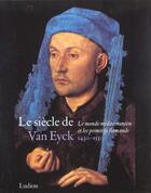 Couverture du livre « Le Siecle De Van Eyck 1430-1530 (Relie) » de Till-Holger Borchert aux éditions Ludion