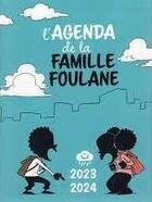 Couverture du livre « L'agenda de la famille Foulane (édition 2023/2024) » de Noredine Allam aux éditions Bdouin