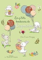 Couverture du livre « Les p'tits bonheurs de Capucine » de Elsa Faure-Pompey aux éditions La Plume De L'argilete