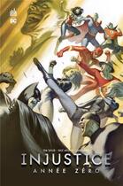 Couverture du livre « Injustice : year zero » de Tom Taylor aux éditions Urban Comics