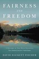 Couverture du livre « Fairness and Freedom: A History of Two Open Societies: New Zealand and » de David Hackett Fischer aux éditions Oxford University Press Usa