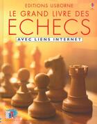 Couverture du livre « Le grand livre des echecs » de Elizabeth Dalby aux éditions Usborne