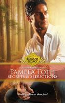 Couverture du livre « Secrets & Seductions (Mills & Boon M&B) (Logan's Legacy - Book 8) » de Pamela Toth aux éditions Mills & Boon Series