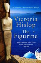 Couverture du livre « THE FIGURINE » de Victoria Hislop aux éditions Hachette