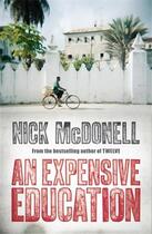 Couverture du livre « An Expensive Education » de Nick Mcdonell aux éditions Atlantic Books Digital
