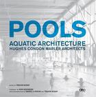 Couverture du livre « Pools: aquatic architecture » de Hughes Condon Marler aux éditions Acc Art Books