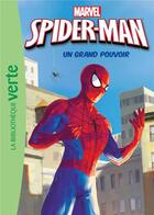 Couverture du livre « Spider-Man t.1 ; un grand pouvoir » de  aux éditions Hachette Jeunesse