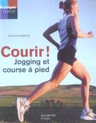 Couverture du livre « Courir ! » de Shorter Frank aux éditions Hachette Pratique