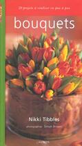 Couverture du livre « Bouquets » de S Brown et Nikki Tibbles aux éditions Hachette Pratique
