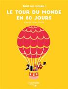 Couverture du livre « Le tour du monde en 80 jours » de Chegaray Tom aux éditions Hachette Enfants