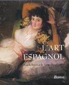 Couverture du livre « L'Art Espagnol » de G Viatte aux éditions Bordas