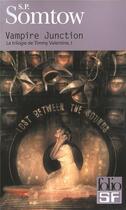 Couverture du livre « Vampire junction » de S. P. Somtow aux éditions Gallimard