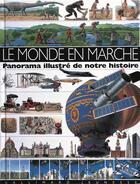 Couverture du livre « Le monde en marche panorama illustre de notre histoire » de Platt/Delf aux éditions Gallimard-jeunesse