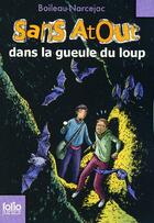 Couverture du livre « Sans Atout dans la gueule du loup » de Boileau-Narcejac aux éditions Gallimard-jeunesse