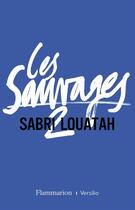 Couverture du livre « Les sauvages Tome 2 » de Sabri Louatah aux éditions Flammarion