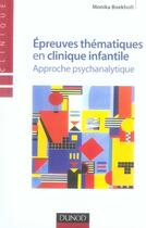 Couverture du livre « Épreuves thématiques en clinique infantile ; approche psychanalytique » de Boekholt aux éditions Dunod