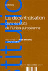 Couverture du livre « La decentralisation dans les etats de l'union europeenne » de Alain Delcamp et John Loughlin aux éditions Documentation Francaise