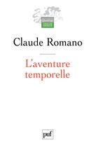 Couverture du livre « L'aventure temporelle » de Claude Romano aux éditions Puf