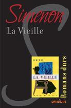 Couverture du livre « La vieille » de Georges Simenon aux éditions Omnibus