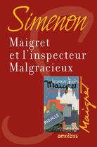 Couverture du livre « Maigret et l'inspecteur Malgracieux » de Georges Simenon aux éditions Omnibus