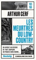 Couverture du livre « Les meurtres du Lowcountry » de Arthur Cerf aux éditions 10/18