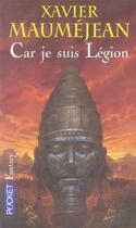 Couverture du livre « Car je suis légion » de Xavier Maumejean aux éditions Pocket