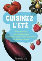 Couverture du livre « Cuisiner l'été » de  aux éditions J'ai Lu